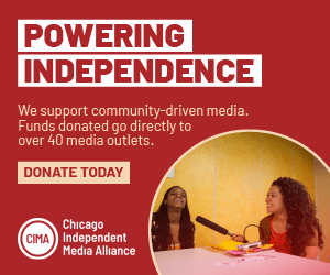 Chicago Media: Powering Independence