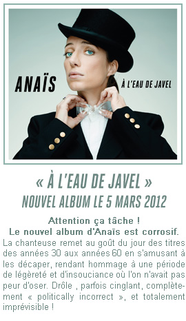 Anaïs - A l'eau de Javel (Universal/Polydor)