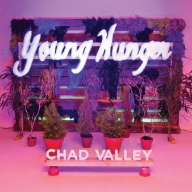 Chad Valley - Young Hunger (Cascine)