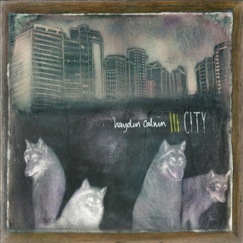 Hayden Calnin - City EP (self-released)
