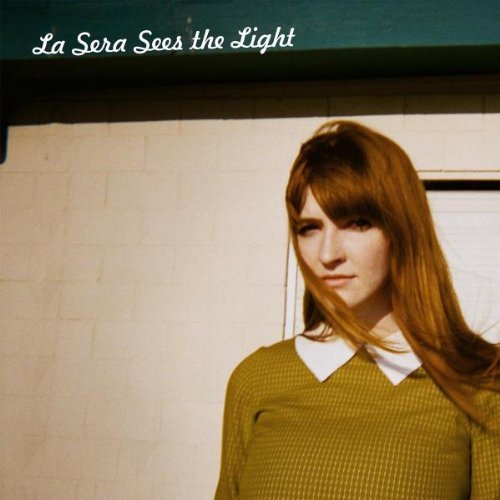 La Sera - Sees the Light (Hardly Art)