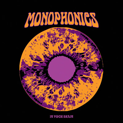 Monophonics - In Your Brain (Ubiquity)