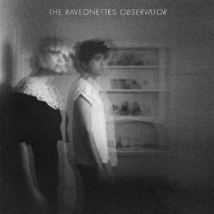 The Ravonettes - Observator (Vice)