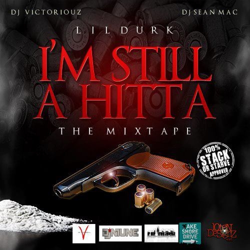 Lil Durk - I'm Still a Hitta (self-released)