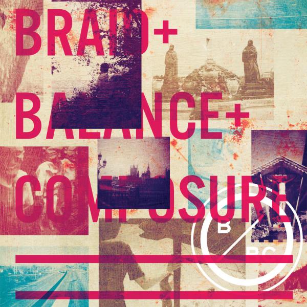 Braid / Balance and Composure – Braid / Balance and Composure (split EP)