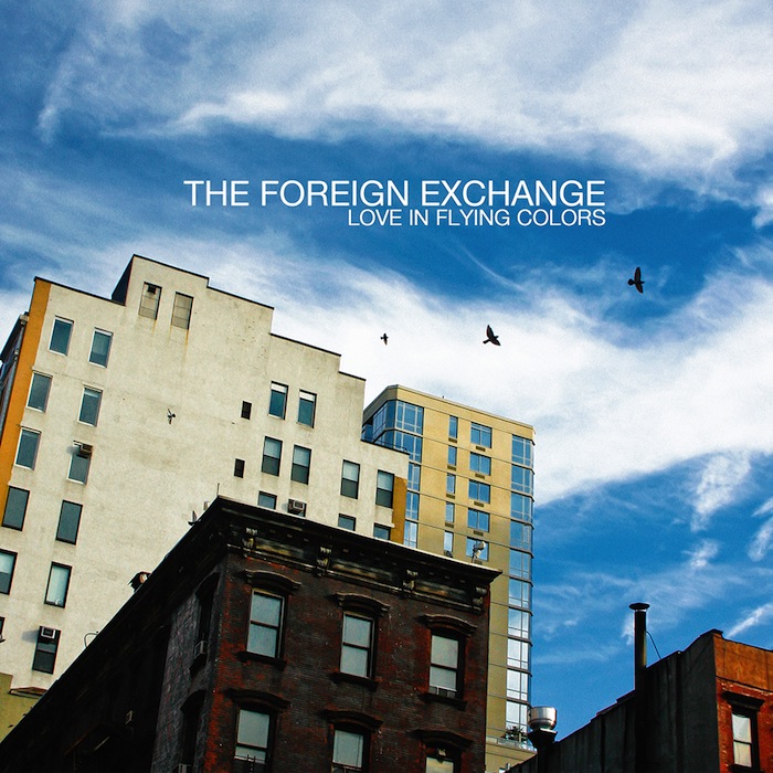 The Foreign Exchange – Love In Flying Colors
