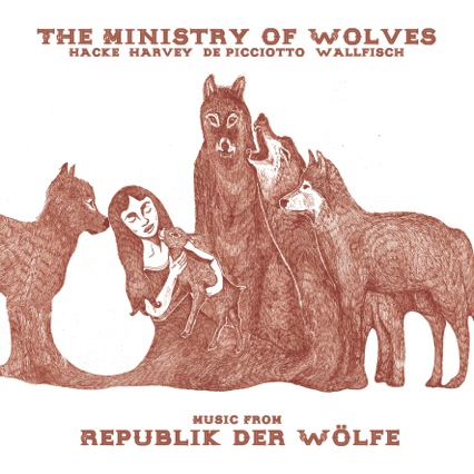 The Ministry of Wolves Music from Republik der Wölfe