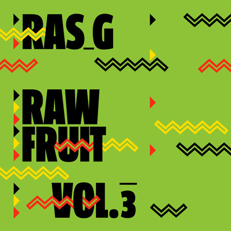 ras g raw fruit volume 3