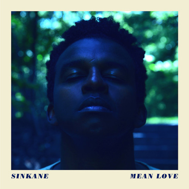 Sinkane Mean Love