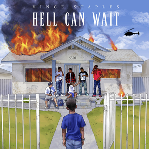 Vince Staples Hell Can Wait EP