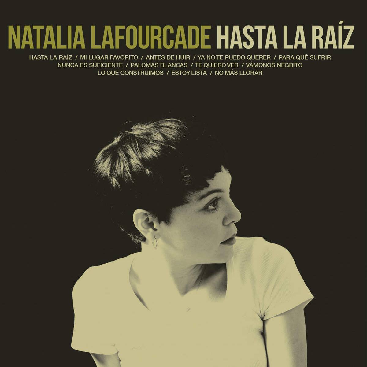 Natalia Lafourcade Hasta la Raíz