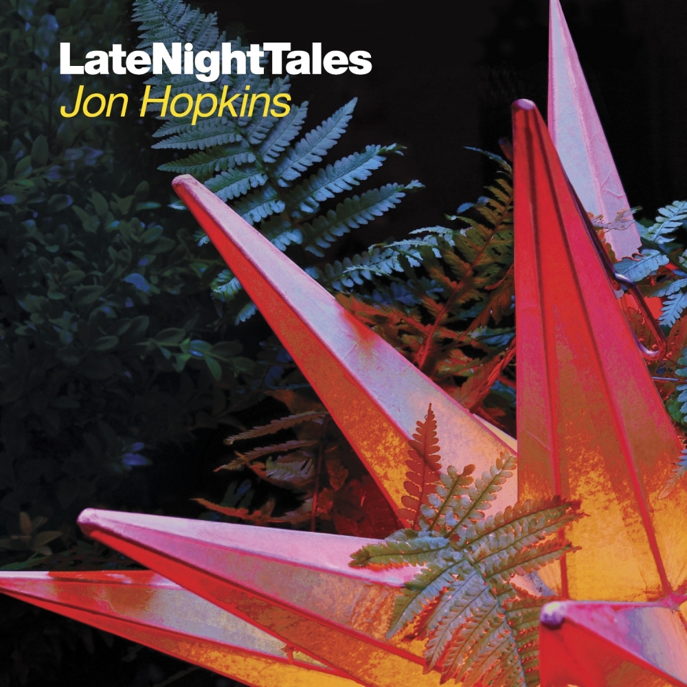 Jon Hopkins Late Night Tales
