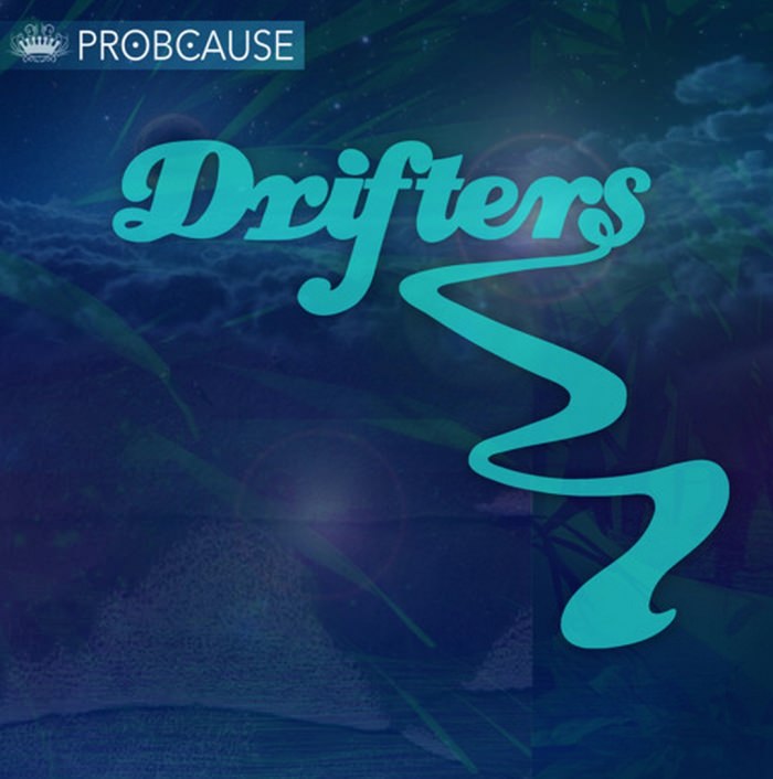 ProbCause Drifters
