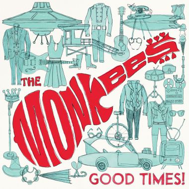The Monkees Good Times!