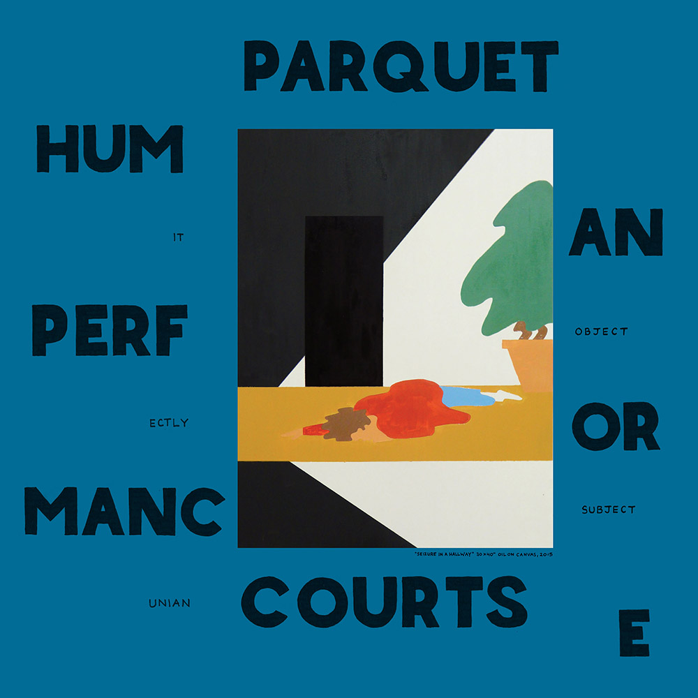 Parquet Courts Human Performance