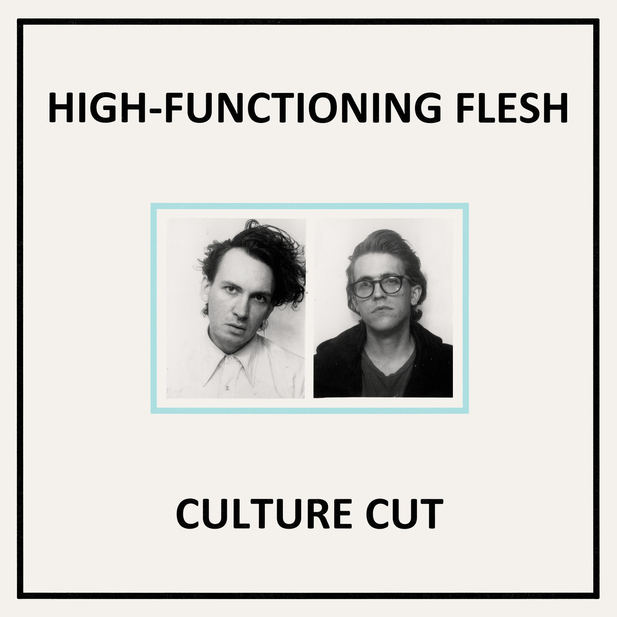 High-Functioning Flesh Culture Cut