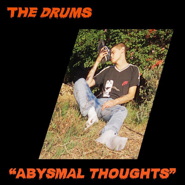 The Drums Abysmal Thoughts