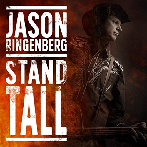 Jason Ringenberg Stand Tall