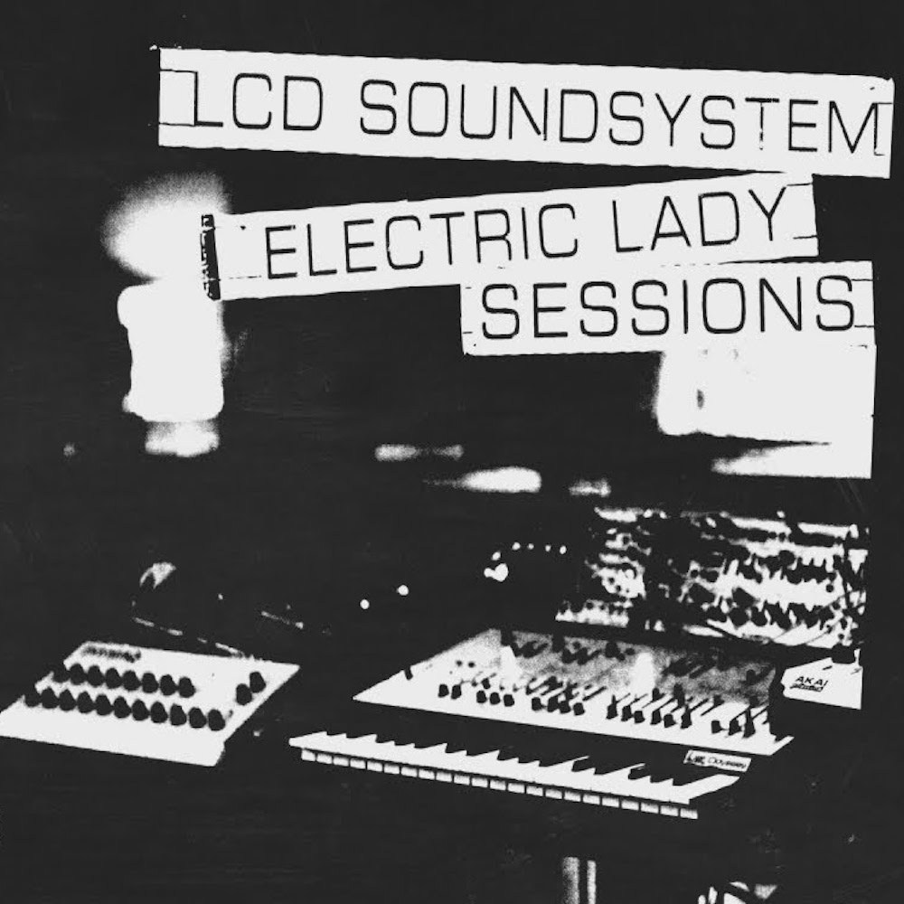 LCD Soundsystem Electric Lady Sessions