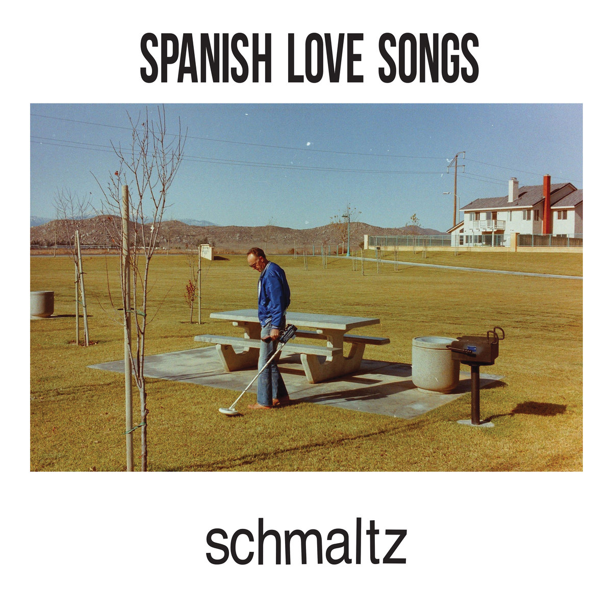 Spanish Love Songs Schmaltz