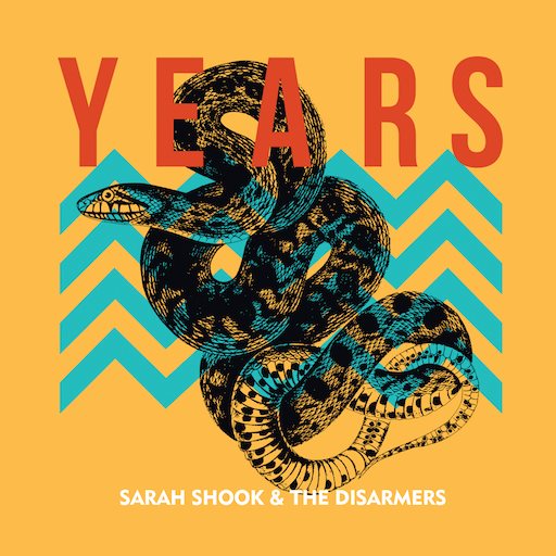 Sarah Shook and the Disarmers Years