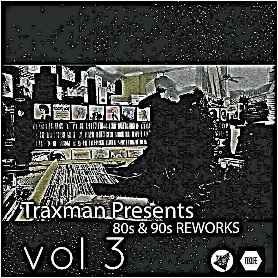 Traxman Dance Mania Da Reworkz Vol. 1