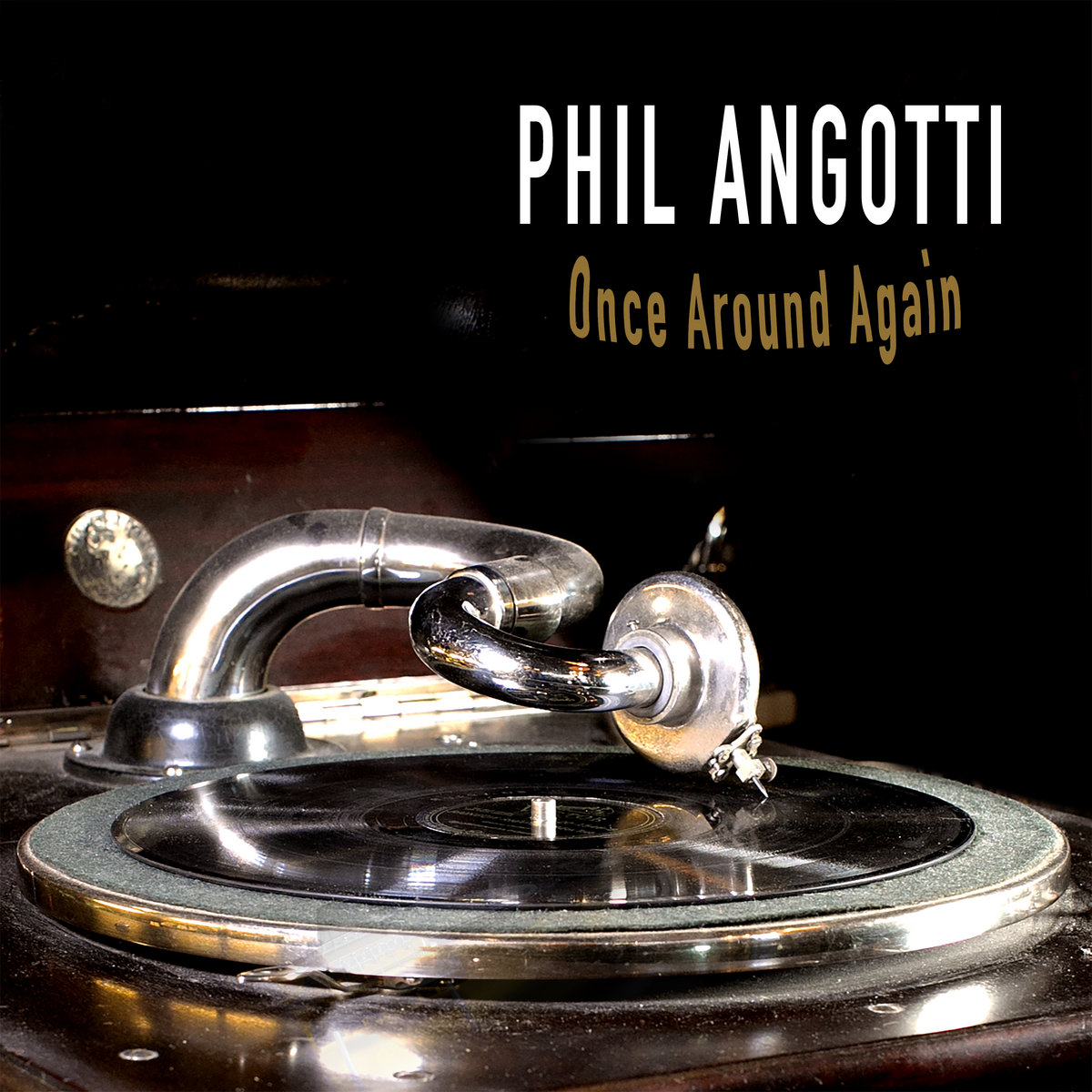 Phil Angotti Once Around Again