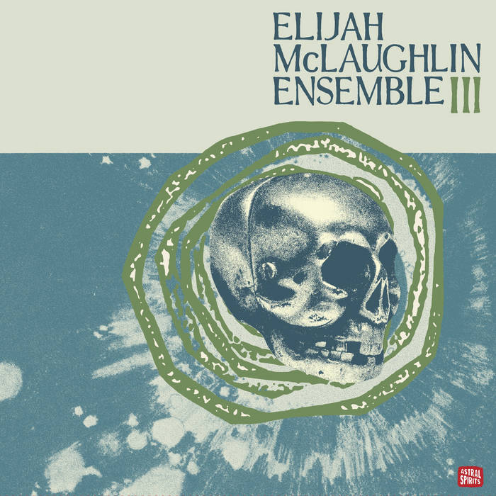 Elijah McLaughlin Ensemble III