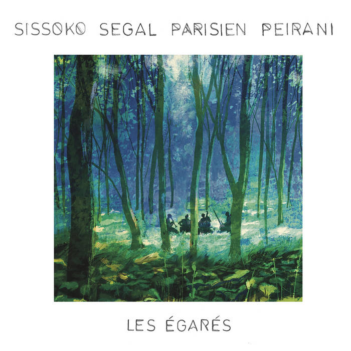 Sissoko, Parisien, Peirano, Ségal Les Égarés